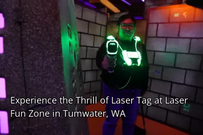 Experience the Thrill of Laser Tag at Laser Fun Zone in Tumwater, WA Experience the Thrill of Laser Tag at Laser Fun Zone in Tumwater, WA